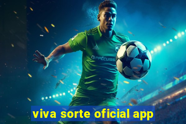 viva sorte oficial app